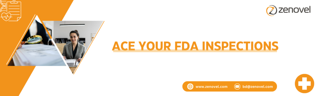 Ace your FDA Inspection