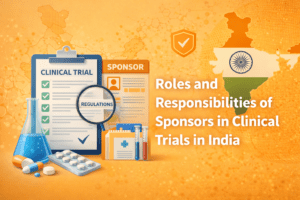 Roles and responsibilities in clinical trials