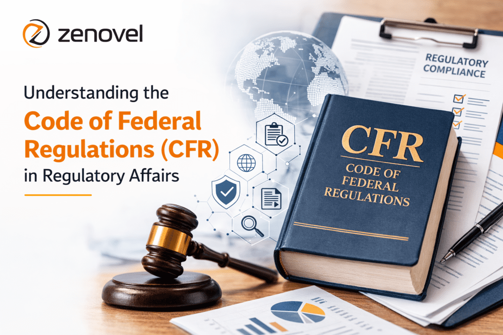 Guide to the CFR in Regulatory Affairs | Zenovel