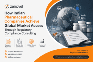 How Indian Pharmaceutical Companies Achieve Global Market Access Through Regulatory Compliance Consulting
