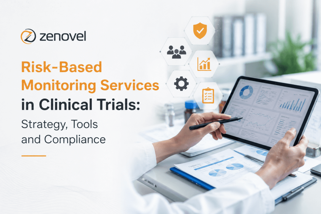 Risk-Based Monitoring Services in Clinical Trials Strategy, Tools and Compliance