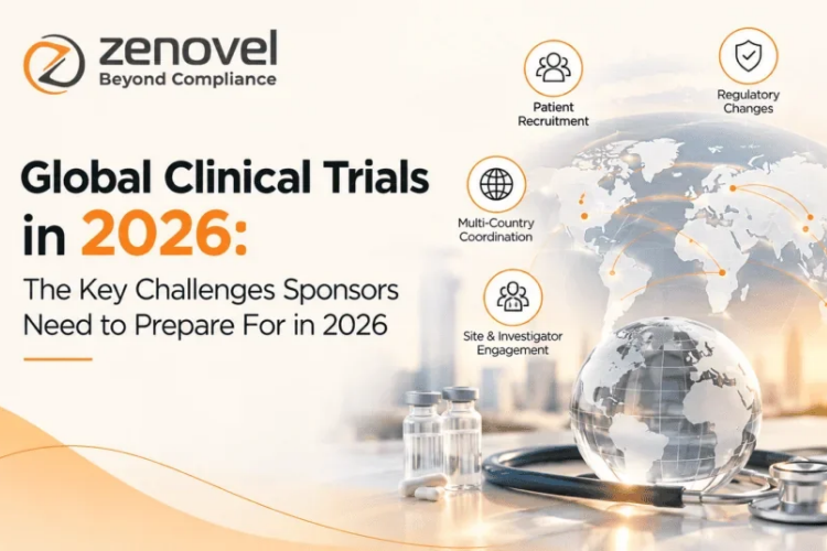Global Clinical Trials in 2026 The Key Challenges Sponsors Need to Prepare For in 2026